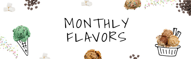 Monthly Flavors